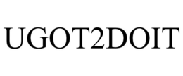 UGOT2DOIT trademark