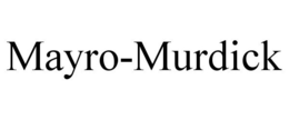 MAYRO-MURDICK trademark