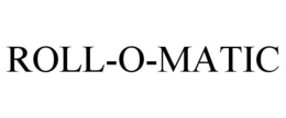 ROLL-O-MATIC trademark