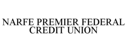 NARFE PREMIER FEDERAL CREDIT UNION trademark