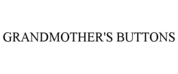 GRANDMOTHER'S BUTTONS trademark