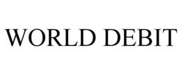 WORLD DEBIT trademark
