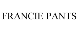 FRANCIE PANTS trademark