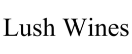 LUSH WINES trademark