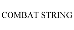 COMBAT STRING trademark