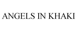 ANGELS IN KHAKI trademark