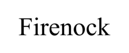 FIRENOCK trademark