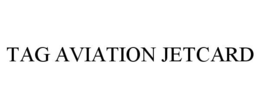 TAG AVIATION JETCARD trademark