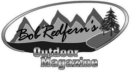 BOB REDFERN'S OUTDOOR MAGAZINE trademark