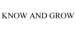 KNOW AND GROW trademark