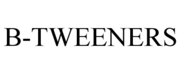 B-TWEENERS trademark