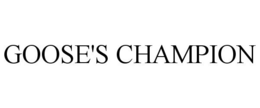 GOOSE'S CHAMPION trademark