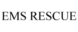 EMS RESCUE trademark