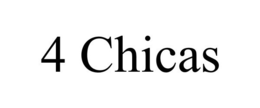 4 CHICAS trademark