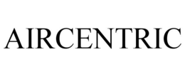 AIRCENTRIC trademark