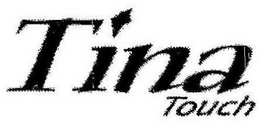 TINA TOUCH trademark