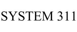 SYSTEM 311 trademark
