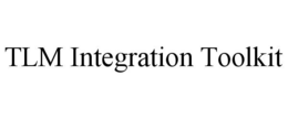 TLM INTEGRATION TOOLKIT trademark