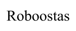 ROBOOSTAS trademark