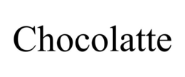 CHOCOLATTE trademark