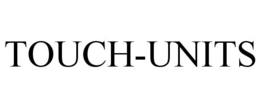 TOUCH-UNITS trademark