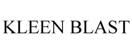 KLEEN BLAST trademark