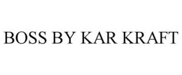 BOSS BY KAR KRAFT trademark