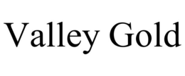 VALLEY GOLD trademark