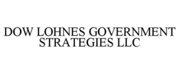DOW LOHNES GOVERNMENT STRATEGIES LLC trademark