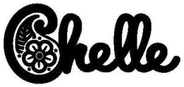 CHELLE trademark