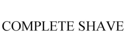 COMPLETE SHAVE trademark