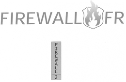 FIREWALL FR FIREWALL 2 trademark