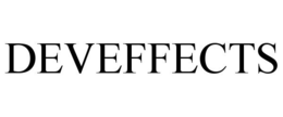 DEVEFFECTS trademark