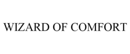 WIZARD OF COMFORT trademark