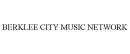 BERKLEE CITY MUSIC NETWORK trademark