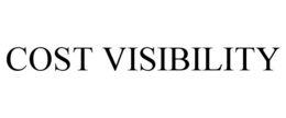 COST VISIBILITY trademark
