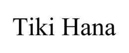 TIKI HANA trademark