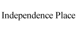 INDEPENDENCE PLACE trademark