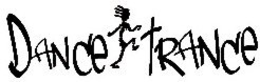 DANCE TRANCE trademark