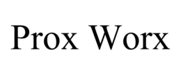 PROX WORX trademark