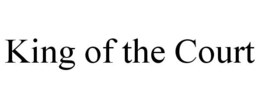 KING OF THE COURT trademark