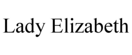 LADY ELIZABETH trademark