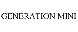 GENERATION MINI trademark