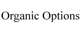 ORGANIC OPTIONS trademark