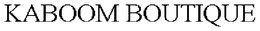 KABOOM BOUTIQUE trademark