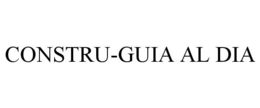CONSTRU-GUIA AL DIA trademark