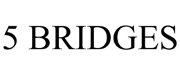 5 BRIDGES trademark