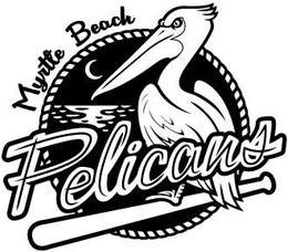 MYRTLE BEACH PELICANS trademark
