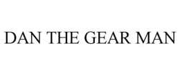 DAN THE GEAR MAN trademark