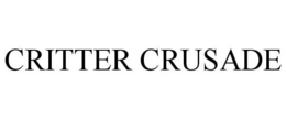 CRITTER CRUSADE trademark